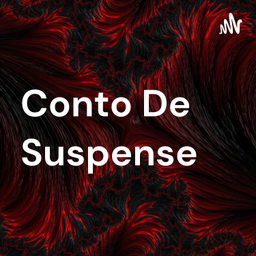 Podcast thumbnail for Conto De Suspense