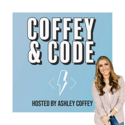 Podcast thumbnail for Coffey & Code