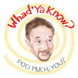 Podcast thumbnail for Whad'ya Know Podcast