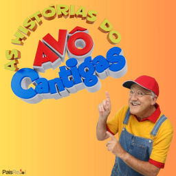 Podcast thumbnail for As Histórias do Avô Cantigas