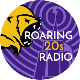 Podcast thumbnail for Roaring 20s Radio