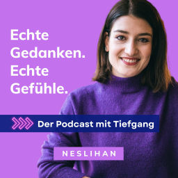Podcast thumbnail for Echte Gedanken. Echte Gefühle. I Der Podcast mit Tiefgang