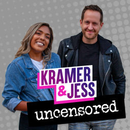Podcast thumbnail for Kramer & Jess Uncensored Podcast