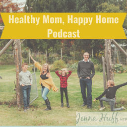 Podcast thumbnail for Healthy Mom, Happy Home