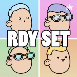 Podcast thumbnail for RDY SET