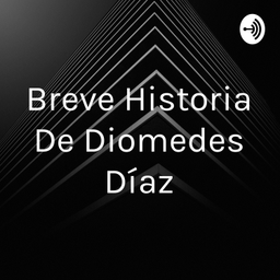 Podcast thumbnail for Breve Historia De Diomedes Díaz
