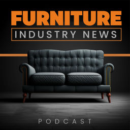 Podcast thumbnail for Furniture Industry News from FurniturePodcast.com