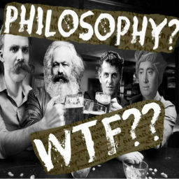 Podcast thumbnail for Philosophy? WTF??