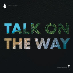 Podcast thumbnail for Talk On The Way