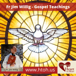 Podcast thumbnail for Heart to Heart: Fr. Jim Willig - Gospel Teachings