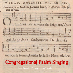 Podcast thumbnail for Congregational Psalm Singing