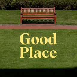 Podcast thumbnail for Good Place