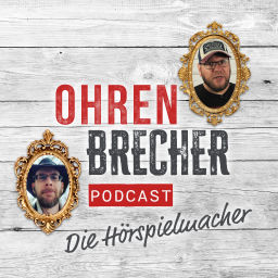 Podcast thumbnail for Ohrenbrecher - Die Hörspielmacher