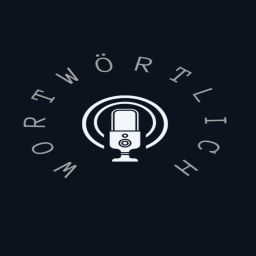 Podcast thumbnail for Wortwörtlich