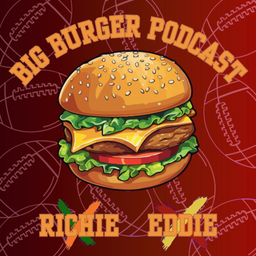Podcast thumbnail for The Big Burger Podcast