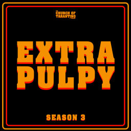 Podcast thumbnail for The Church of Tarantino