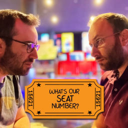 Podcast thumbnail for What‘s Our Seat Number?
