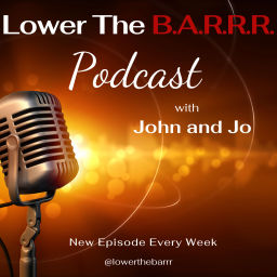 Podcast thumbnail for Lower The BARRR Podcast