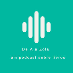 Podcast thumbnail for De A a Zola