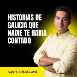 Podcast thumbnail for Historias de Galicia que nadie te había contado