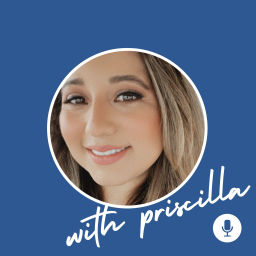 Podcast thumbnail for With Priscilla