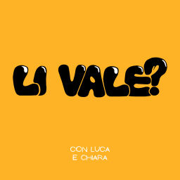 Podcast thumbnail for LI VALE?