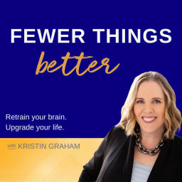Podcast thumbnail for Fewer Things Better