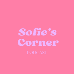 Podcast thumbnail for Sofie's Corner