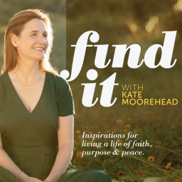 Podcast thumbnail for Find it with Kate Moorehead Carroll