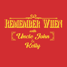 Podcast thumbnail for Uncle John's Remember When