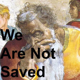 Podcast thumbnail for We Are Not Saved