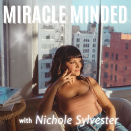 Podcast thumbnail for Miracle Minded