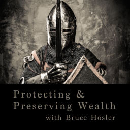 Podcast thumbnail for Protecting & Preserving Wealth