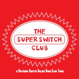 Podcast thumbnail for The Super Switch Club: A Nintendo Podcast