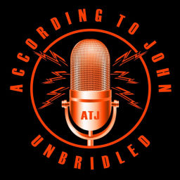 Podcast thumbnail for According to John Unbridled