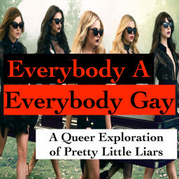Podcast thumbnail for Everybody A Everybody Gay