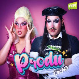 Podcast thumbnail for La Produ Drag ✨
