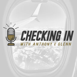 Podcast thumbnail for Checking In with Anthony & Glenn