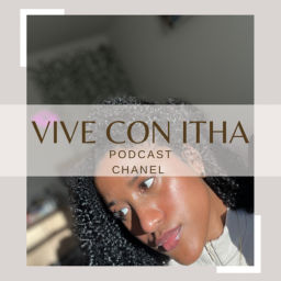 Podcast thumbnail for Vive con Itha