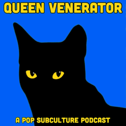 Podcast thumbnail for Queen Venerator