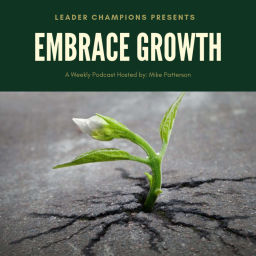 Podcast thumbnail for Embrace Growth