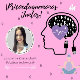 Podcast thumbnail for ¡Psicoeduquemonos Juntos!