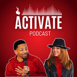 Podcast thumbnail for Activate Podcast with Stephon and Christina Chaney