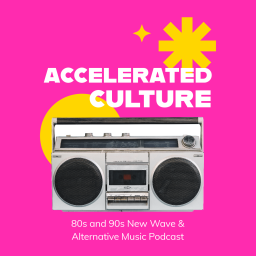 Podcast thumbnail for Accelerated Culture