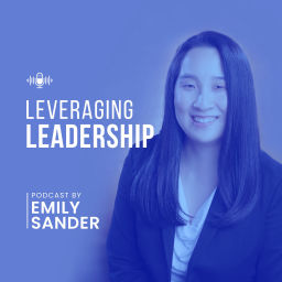 Podcast thumbnail for Leveraging Leadership