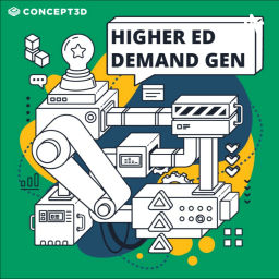 Podcast thumbnail for Higher Ed Demand Gen Podcast