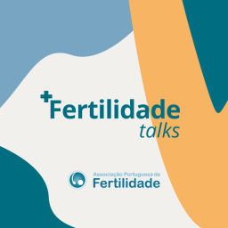 Podcast thumbnail for +Fertilidade Talks