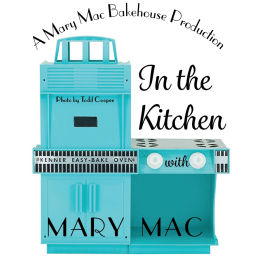 Podcast thumbnail for In the Kitchen with Mary Mac
