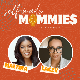 Podcast thumbnail for Self-Made Mommies