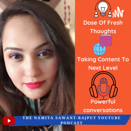 Podcast thumbnail for Namita Sawant-Rajput Podcast